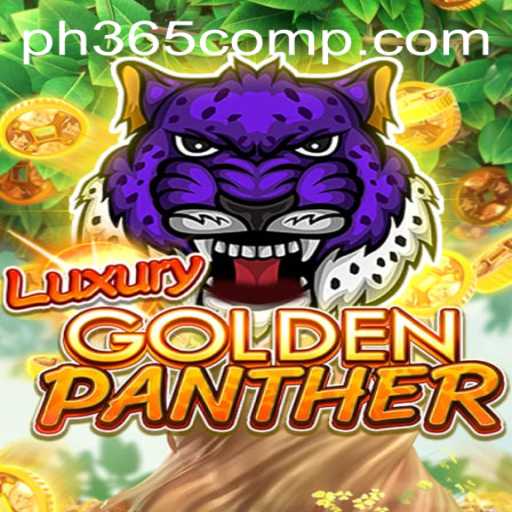 Unveiling the Adventure of LUXURYGOLDENPANTHER: A Thrilling New Experience on PH365 COM